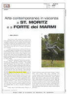 Arte contemporanea in vacanza a St. Morritz e a Forte dei Marmi